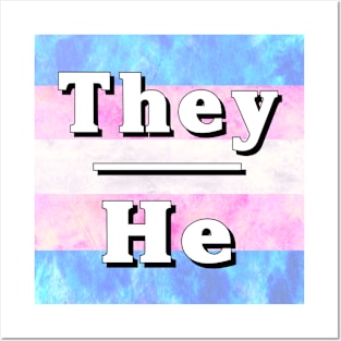 They-He Pronouns: Trans Pride Posters and Art